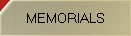 MEMORIALS